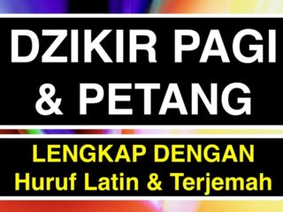 Dzikir Pagi dan Petang